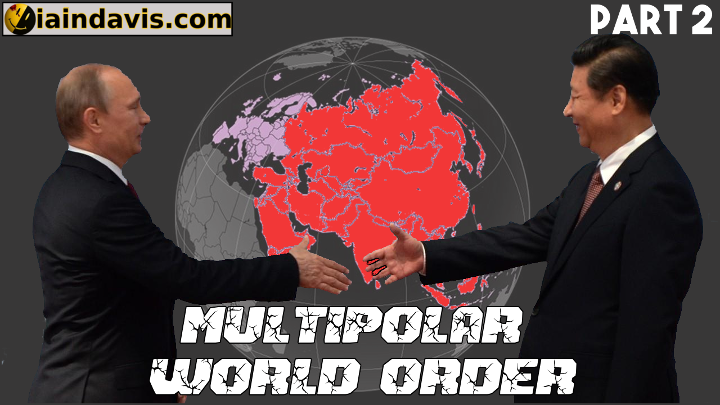 Willkommen in der neuen multipolaren Weltordnung, Teil 2