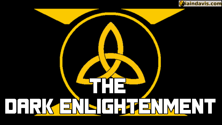 The Dark Enlightenment